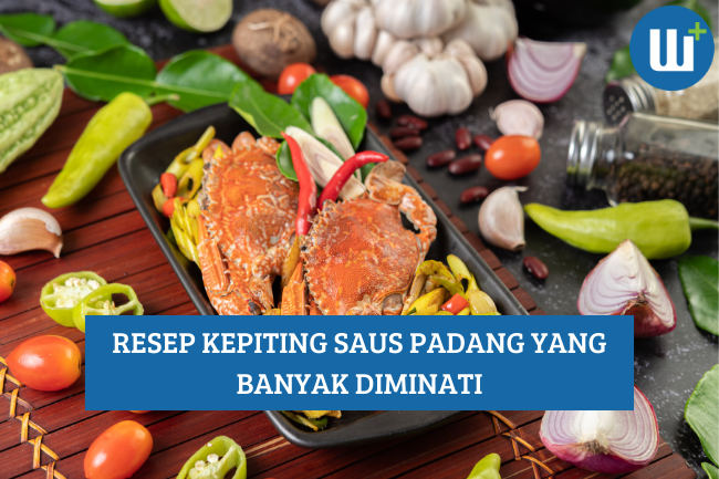 Resep Kepiting Saus Padang yang Banyak Diminati